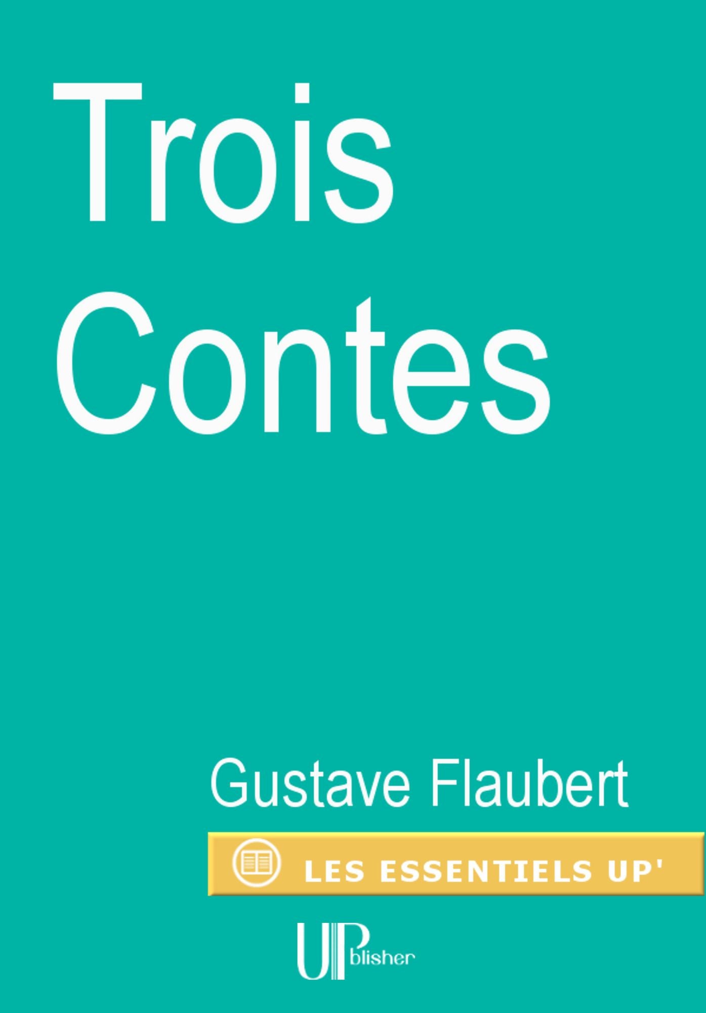 Trois Contes: Recueil