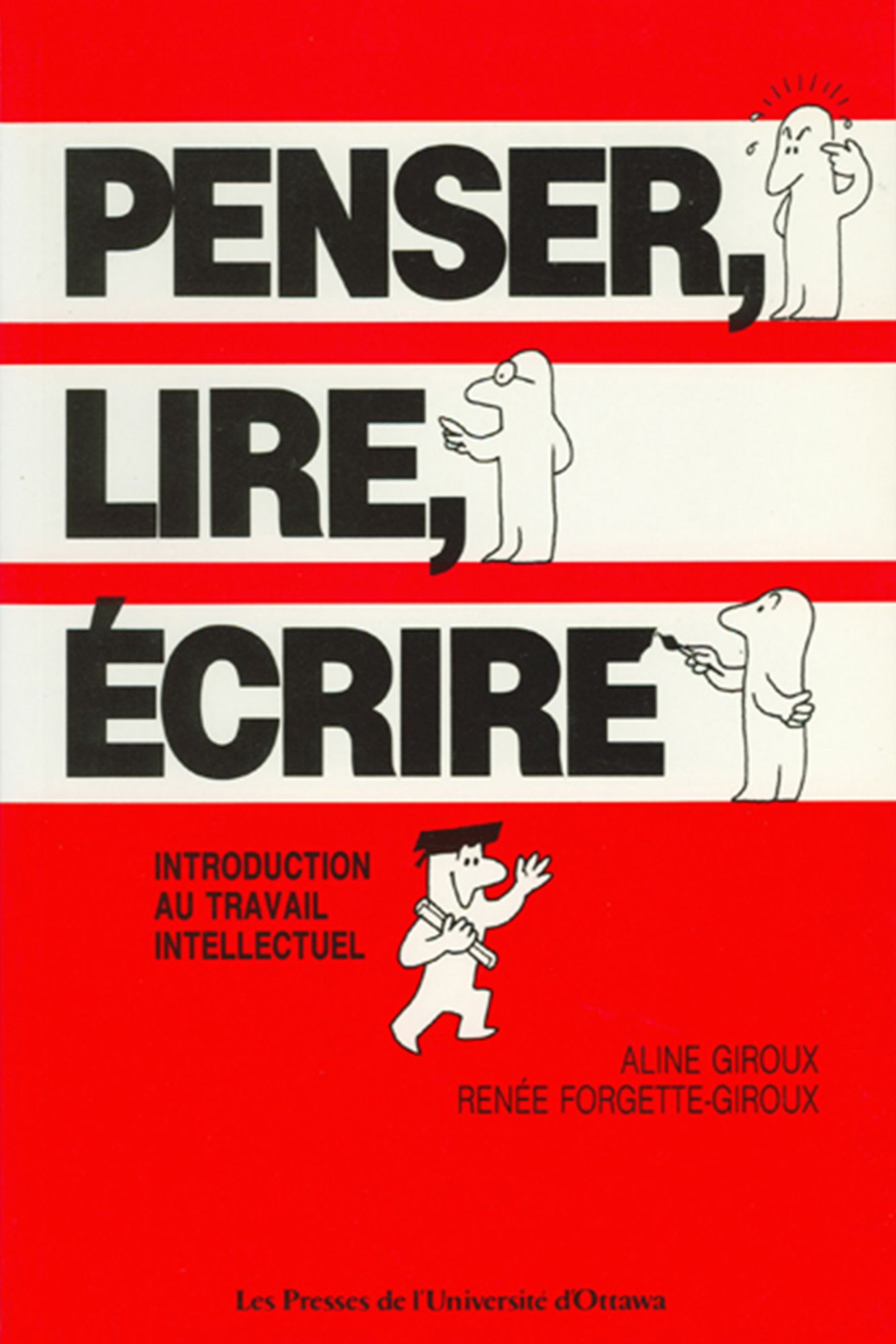 Penser, lire, écrire: Introduction au travail intellectuel
