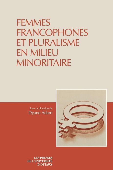 Femmes francophones et pluralisme en milieu minoritaire