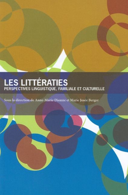 Litteraties, Les: Perspectives linguistique, familiale et culturelle
