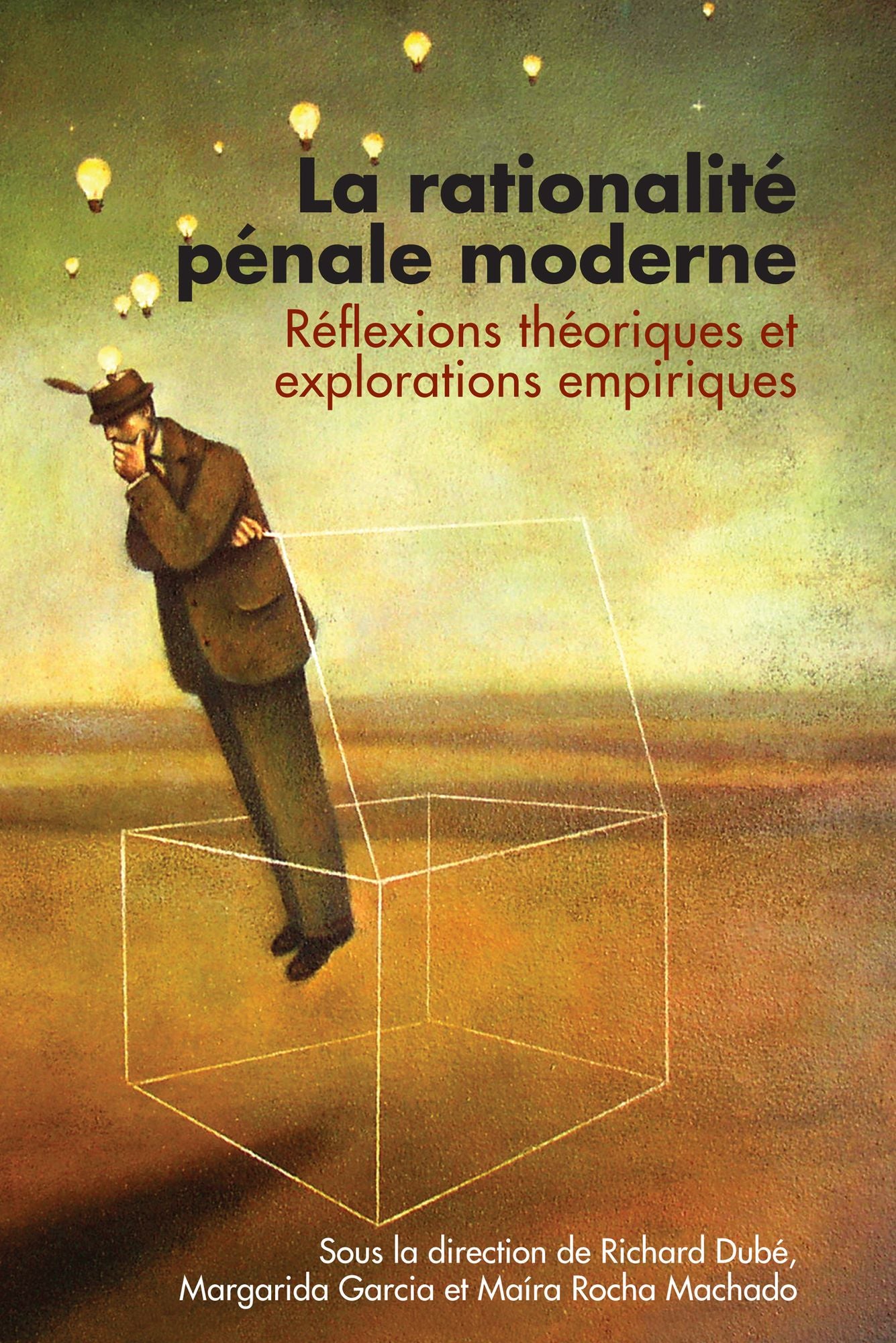 La rationalit p nale moderne: R flexions th oriques et explorations empiriques