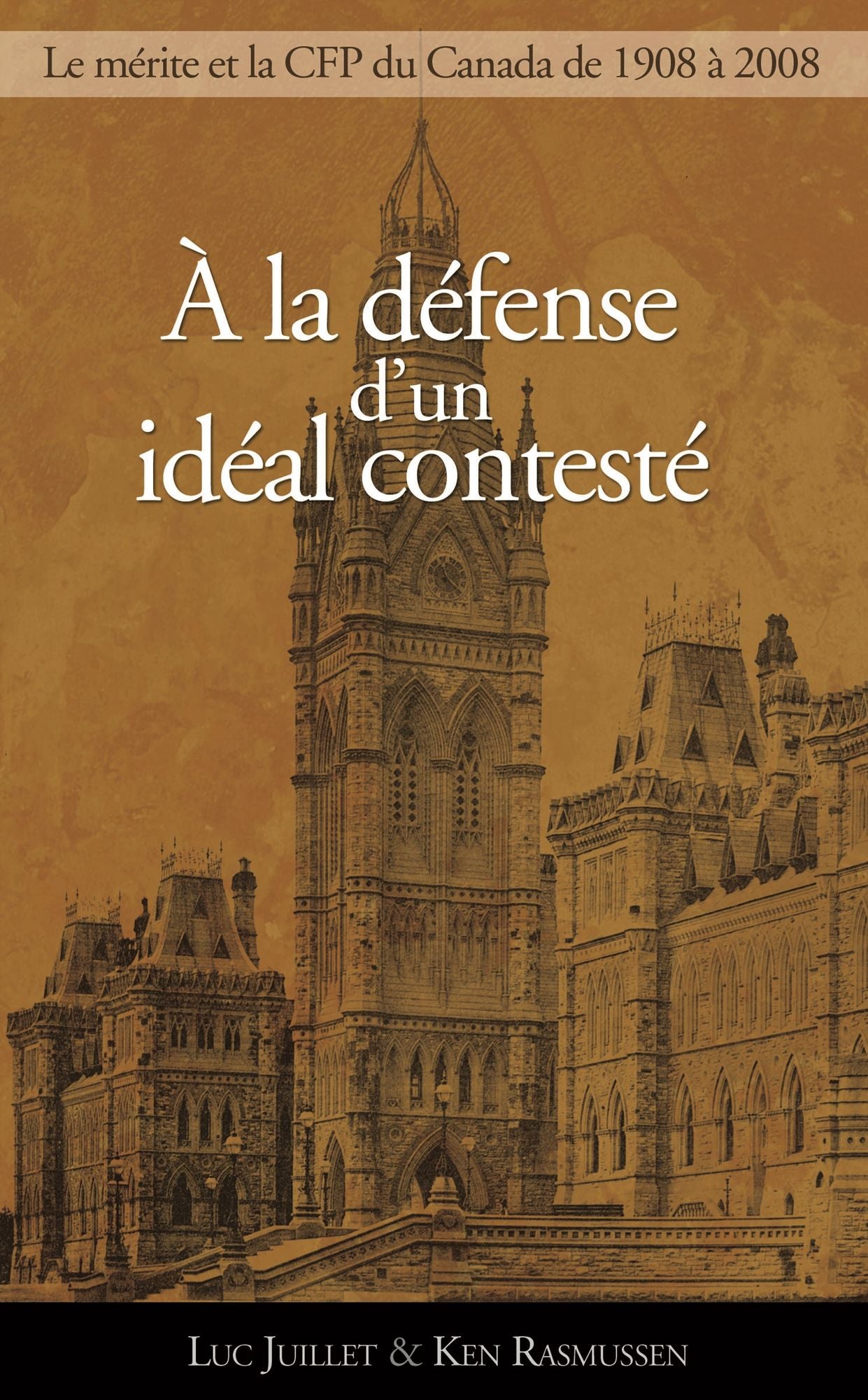 À la défense d'un idéal contesté: Le principe de mérite et la Commission de la fonction publique, 1908-2008