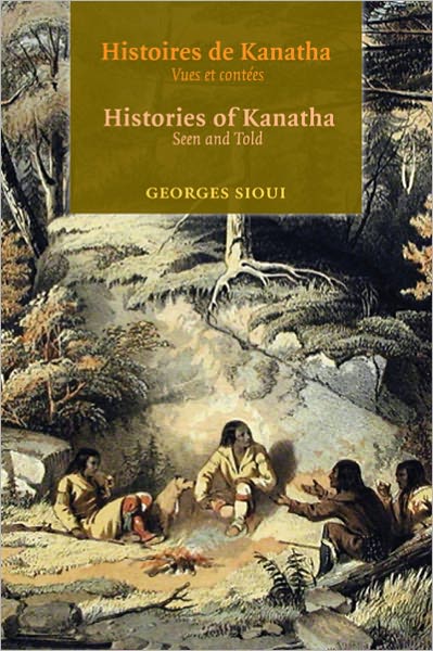 Histoires de Kanatha - Histories of Kanatha: Vues et contees - Seen and Told