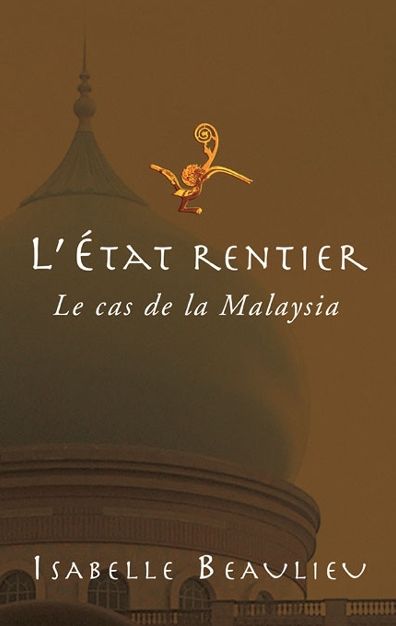 L' État rentier: Le cas de la Malaysia