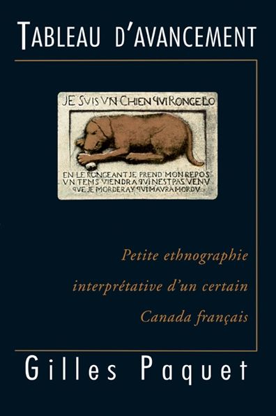 Tableau d'avancement: Petite ethnographie interprétative d'un certain Canada français