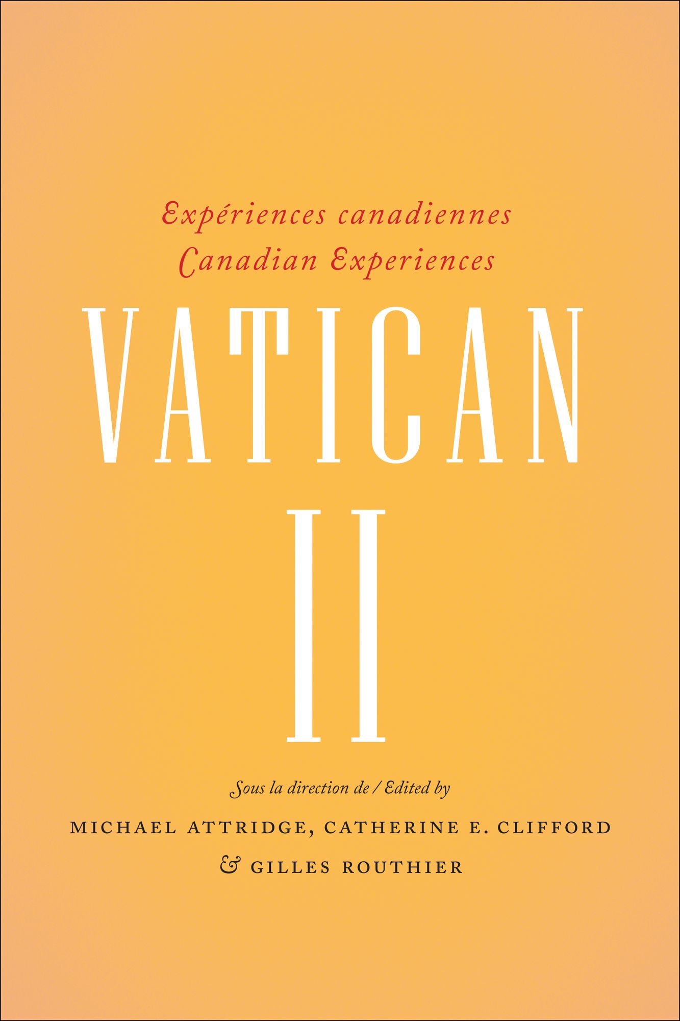 Vatican II: Expériences canadiennes - Canadian experiences