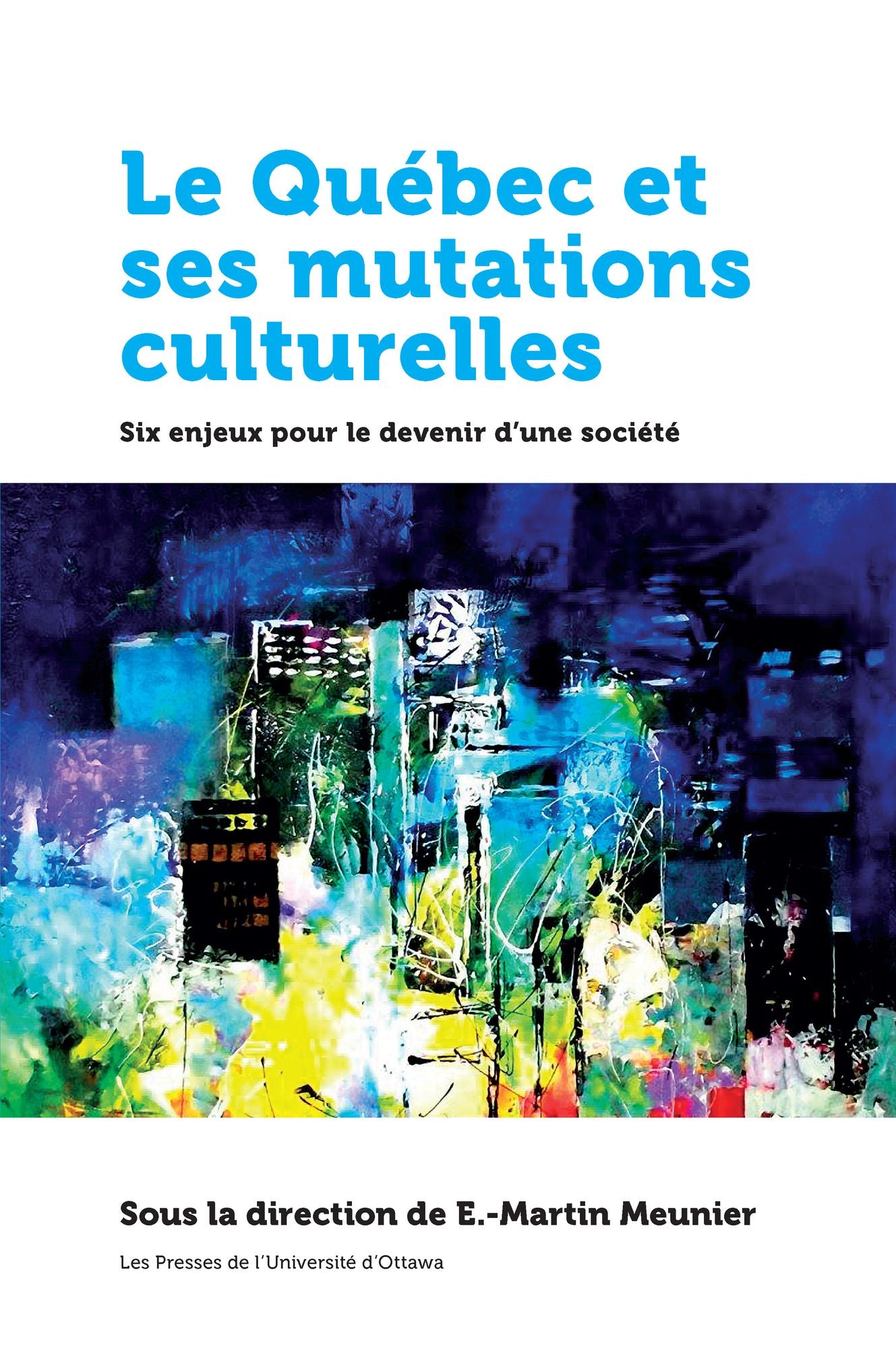 Quebec et ses mutations culturelles Le