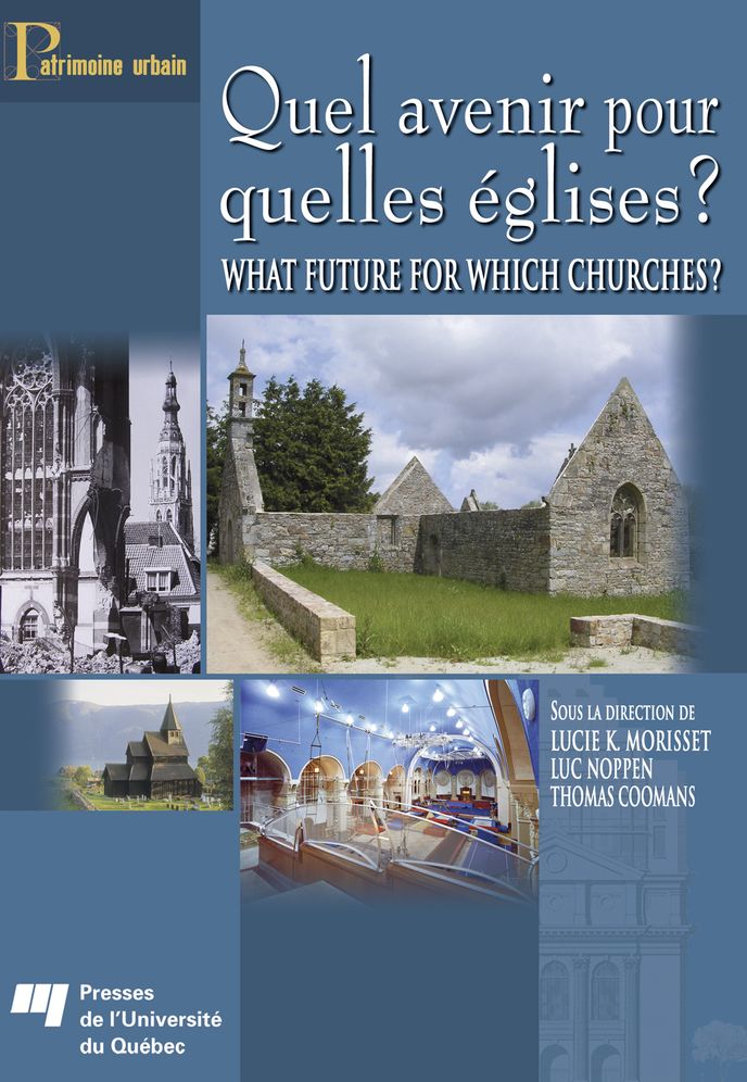 Quel avenir pour quelles eglises ? / What future for which churches?