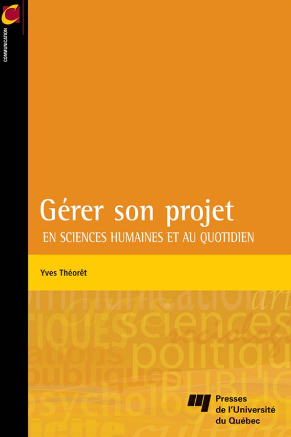 Gérer son projet: En sciences humaines et au quotidien