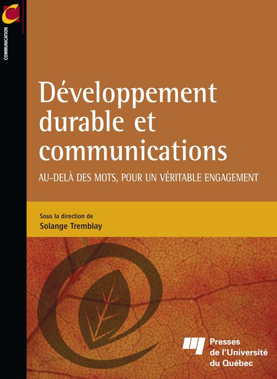 Développement durable et communications: Au-delà des mots, pour un véritable engagement