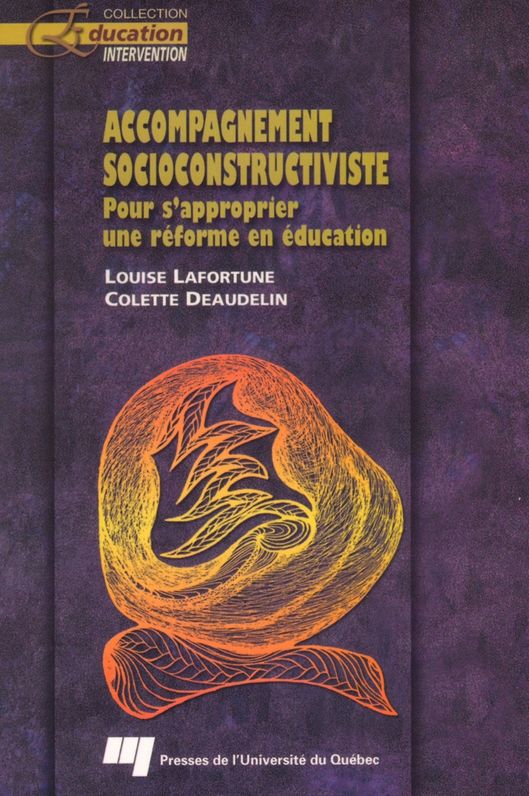 Accompagnement socioconstructiviste: Pour s'approprier une réforme en éducation