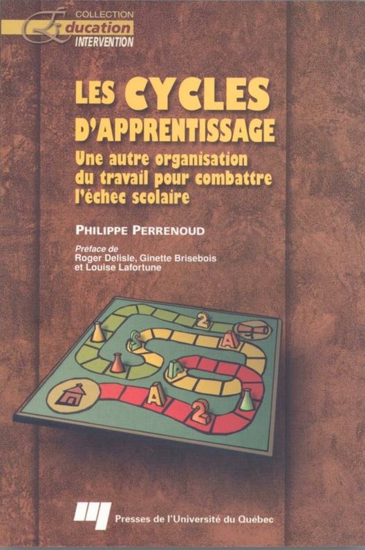 Les cycles d'apprentissage: Une autre organisation du travail pour combattre l'échec scolaire