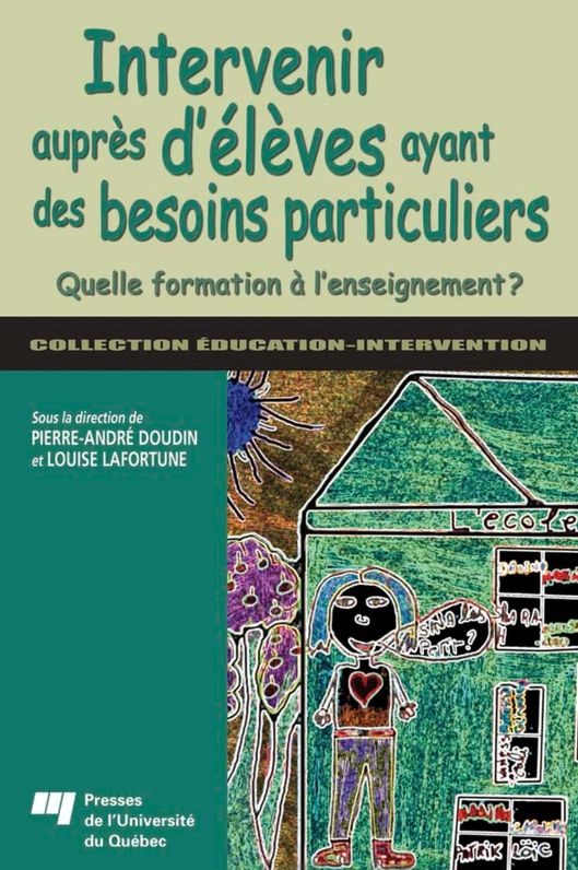 Intervenir auprès d'élèves ayant des besoins particuliers: Quelle formation à l'enseignement ?