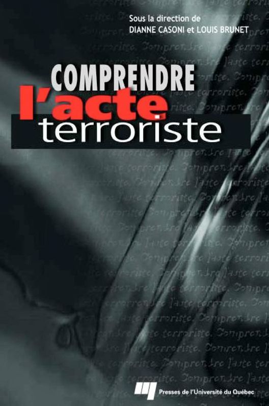 Comprendre l'acte terroriste