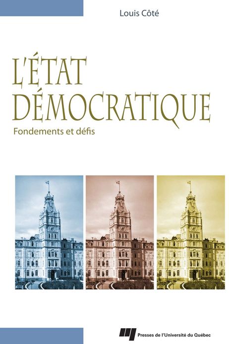 État démocratique: Fondements et défis