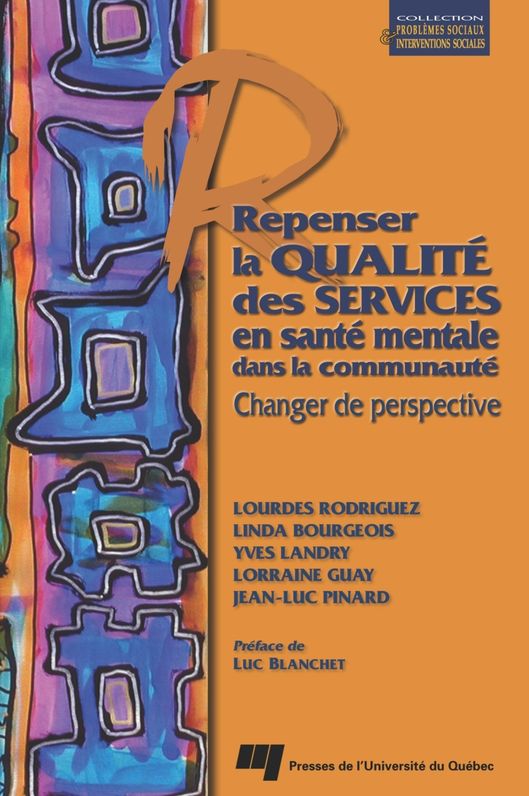 Repenser la qualité des services en santé mentale dans la communauté: Changer de perspective