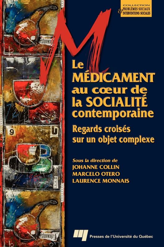 Le médicament au coeur de la socialité contemporaine