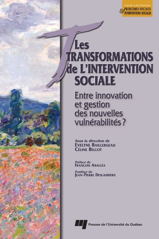 Transformations de l'intervention sociale: Entre innovation et gestion des nouvelles vulnérabilités ?
