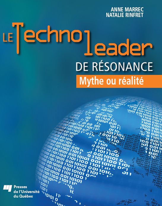 Le technoleader de résonance: Mythe ou réalité