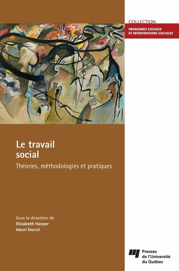 Le travail social: Théories, méthodologies et pratiques