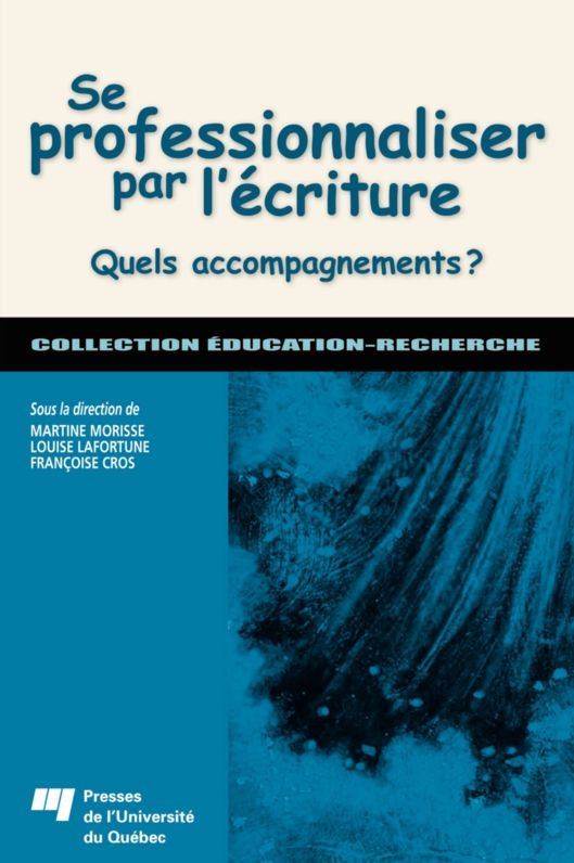 Se professionnaliser par l'écriture: Quels accompagnements ?