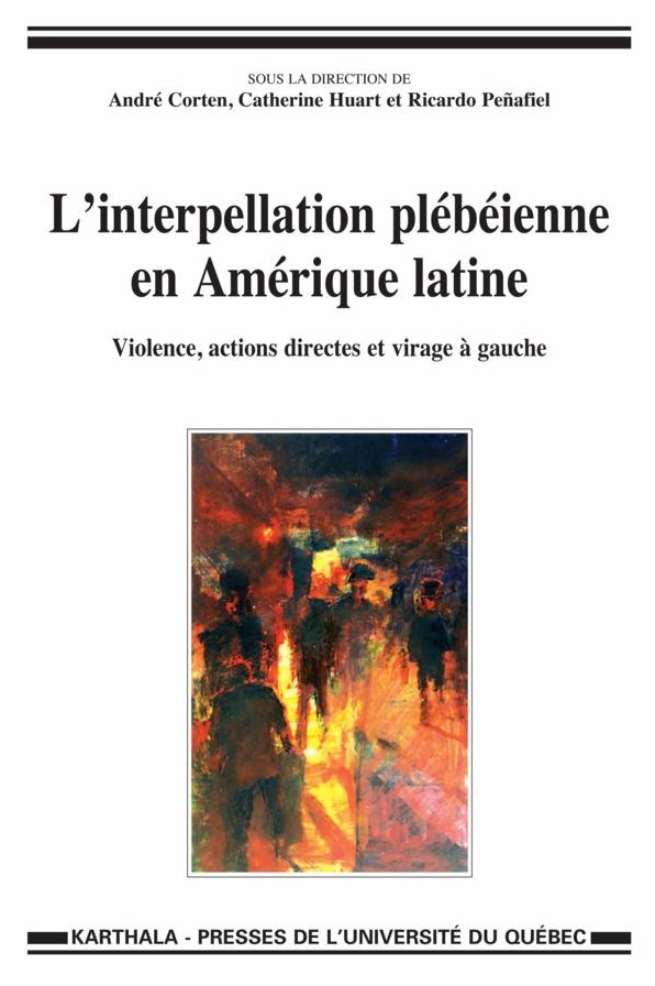 L'interpellation plébéienne en Amérique latine: Violences, actions directes et virage à gauche