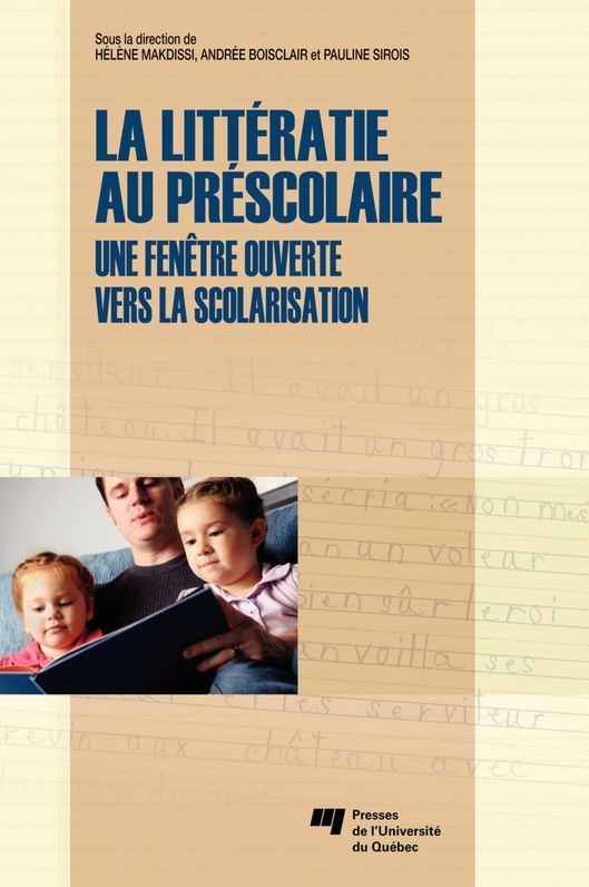 La littératie au préscolaire: Une fenêtre ouverte vers la scolarisation