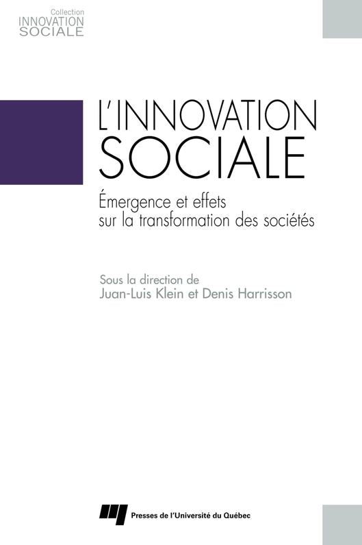 L'innovation sociale: Émergence et effets sur la transformation des sociétés