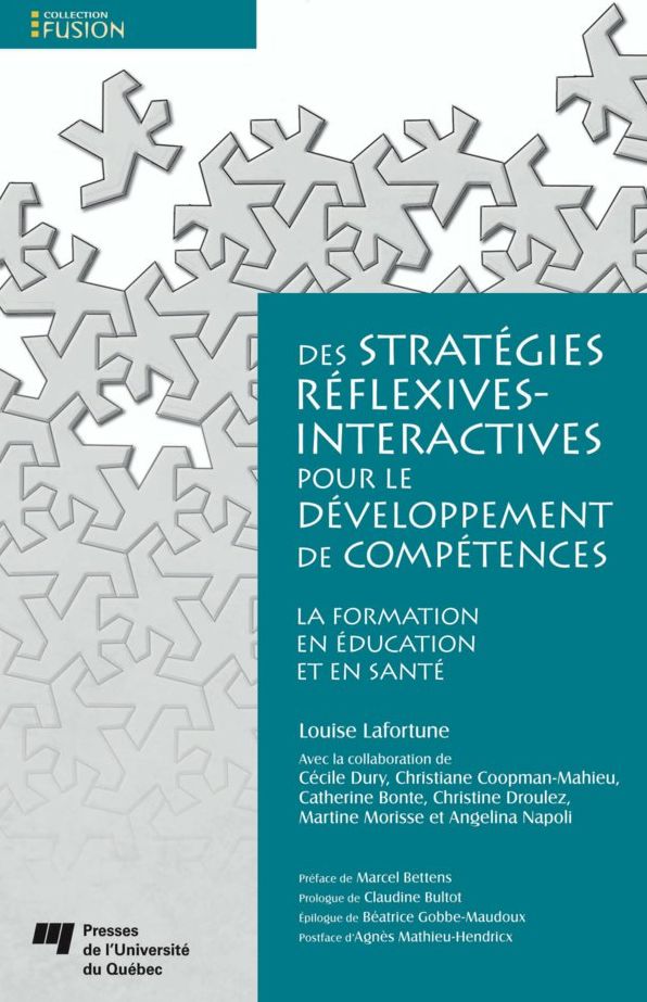 Des stratégies réflexives-interactives pour le développement de compétences: La formation en éducation et en santé