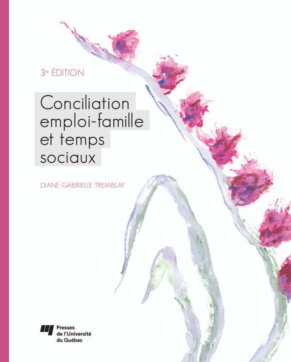 Conciliation emploi-famille et temps sociaux: 3e édition