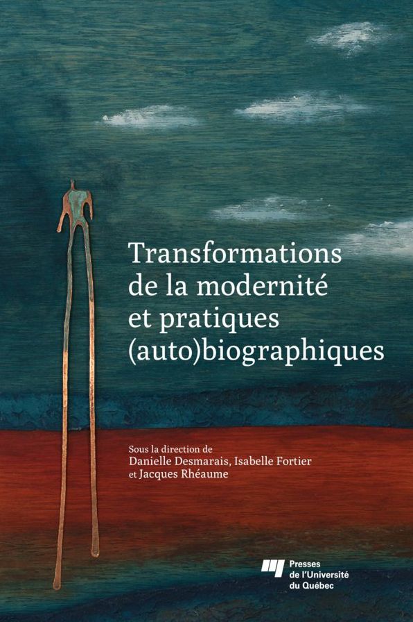 Transformations de la modernité et pratiques (auto)biographiques