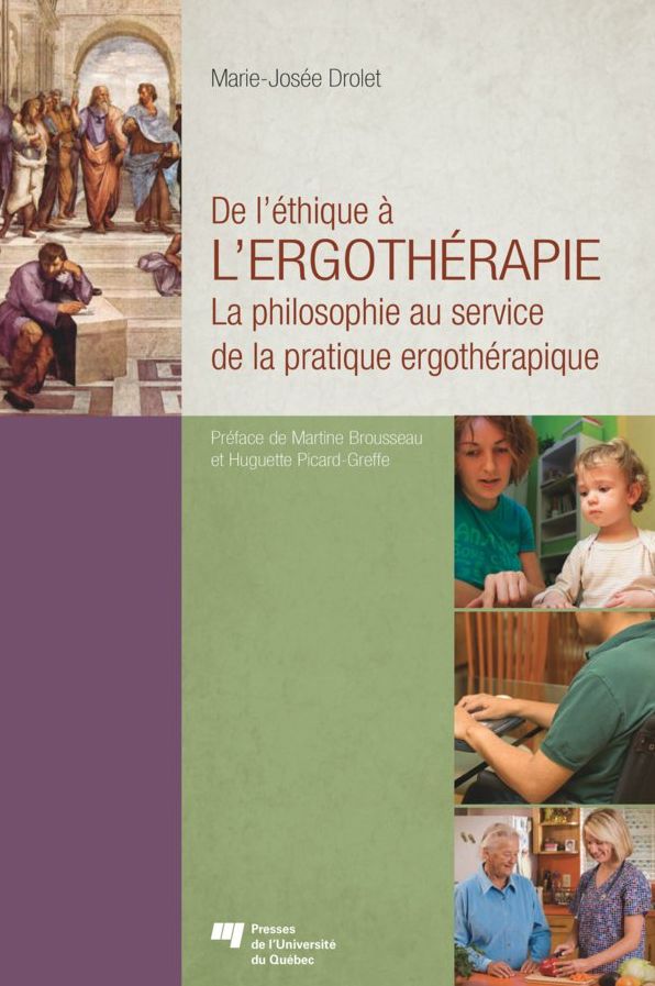De l'éthique à l'ergothérapie: La philosophie au service de la pratique ergothérapique