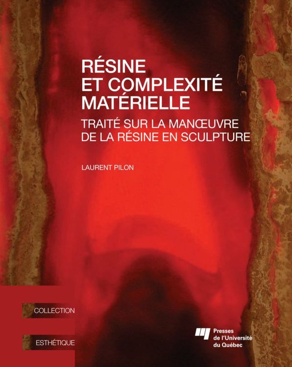 Résine et complexité matérielle: Traité sur la manésine en sculpture