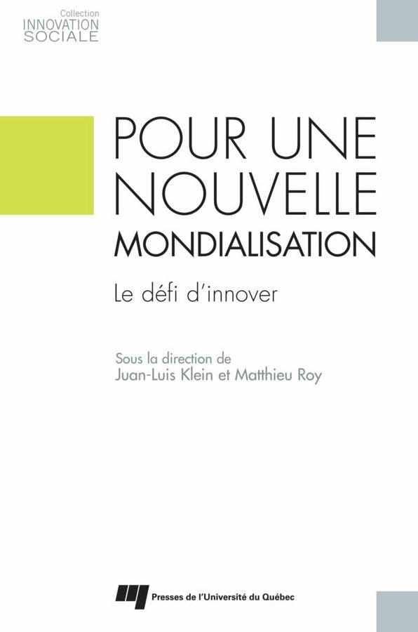 Pour une nouvelle mondialisation: Le défi d'innover