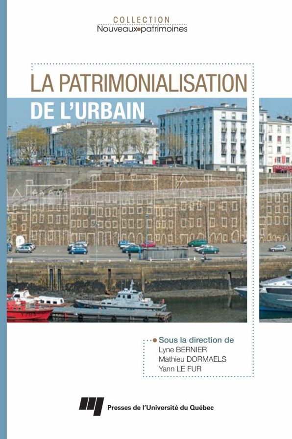 La patrimonialisation de l'urbain