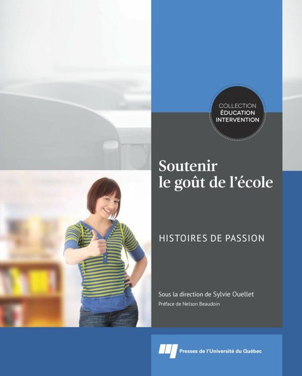 Soutenir le goût de l'école: Histoires de passion