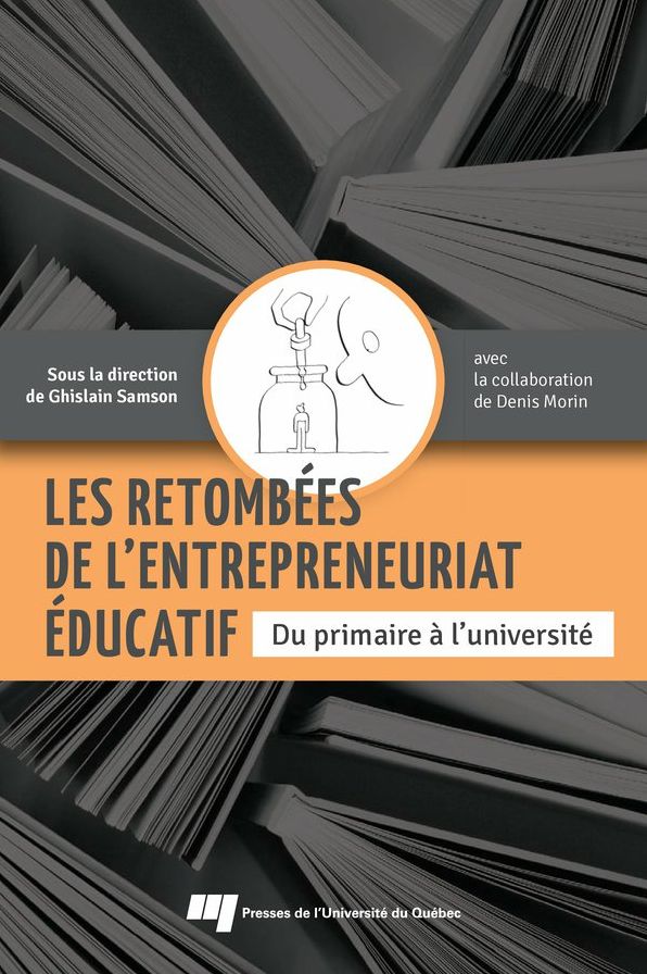 Les retombées de l'entrepreneuriat éducatif: Du primaire à l'université
