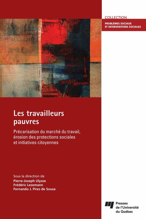 Les travailleurs pauvres: Précarisation du marché du travail, érosion des protections sociales et initiatives citoyennes