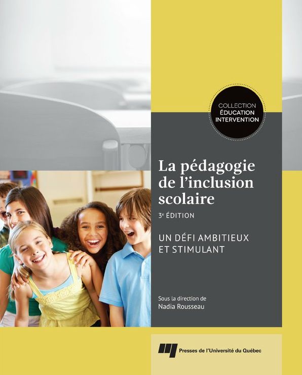 La pédagogie de l'inclusion scolaire, 3e édition: Un défi ambitieux et stimulant