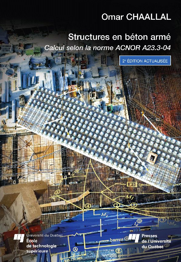 Structure en béton armé, 2e édition actualisée: Calcul selon la norme ACNOR A23.3-04