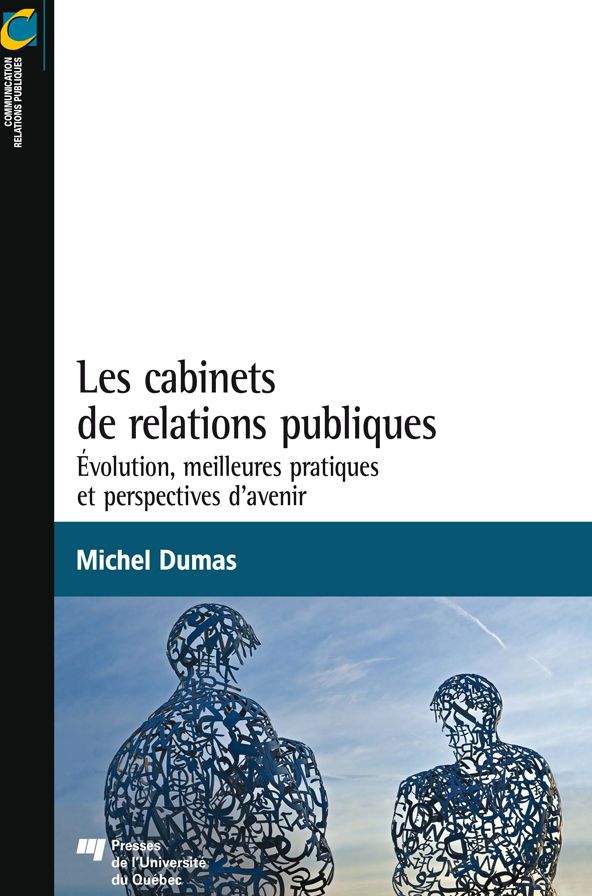 Les cabinets de relations publiques: Évolution, meilleures pratiques et perspectives d'avenir