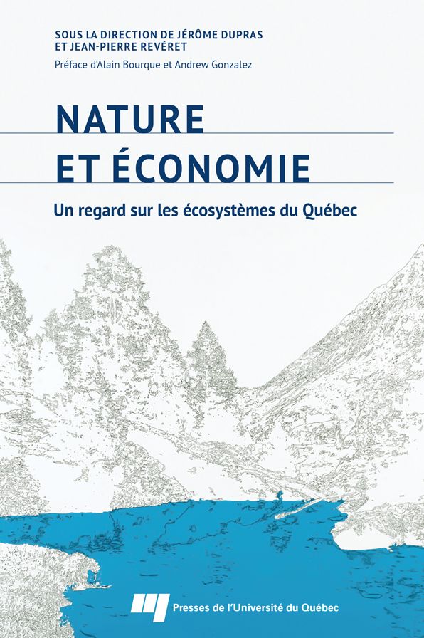 Nature et économie : un regard sur les écosystèmes du Québec
