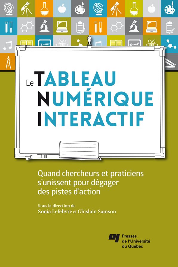 Le tableau numérique interactif: Quand chercheurs et praticiens s'unissent pour dégager des pistes d'action