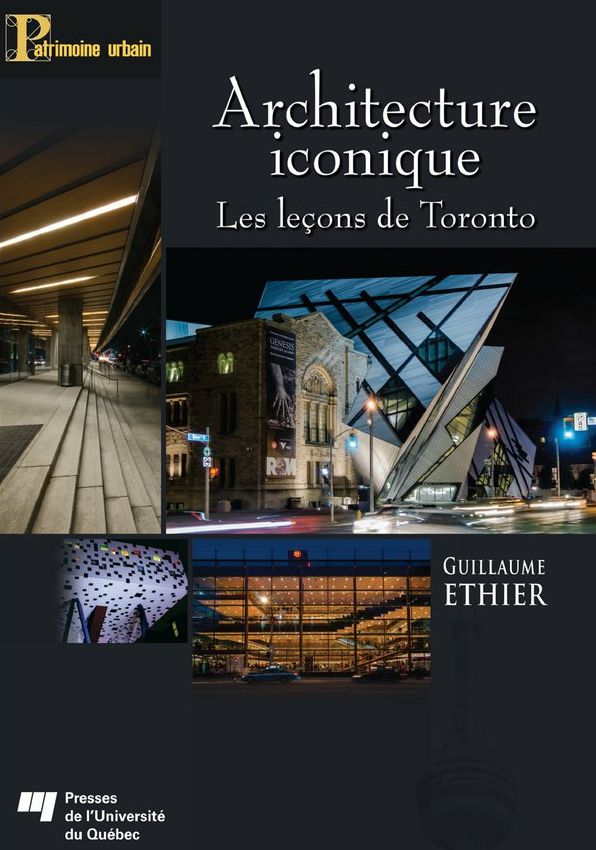 Architecture iconique: Les leçons de Toronto