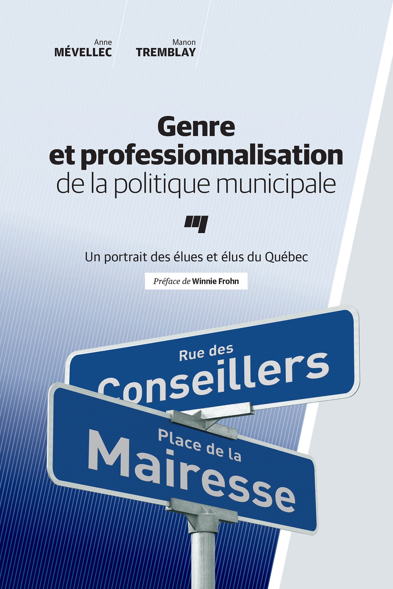 Genre et professionnalisation de la politique municipale: Un portrait des élues et élus du Québec