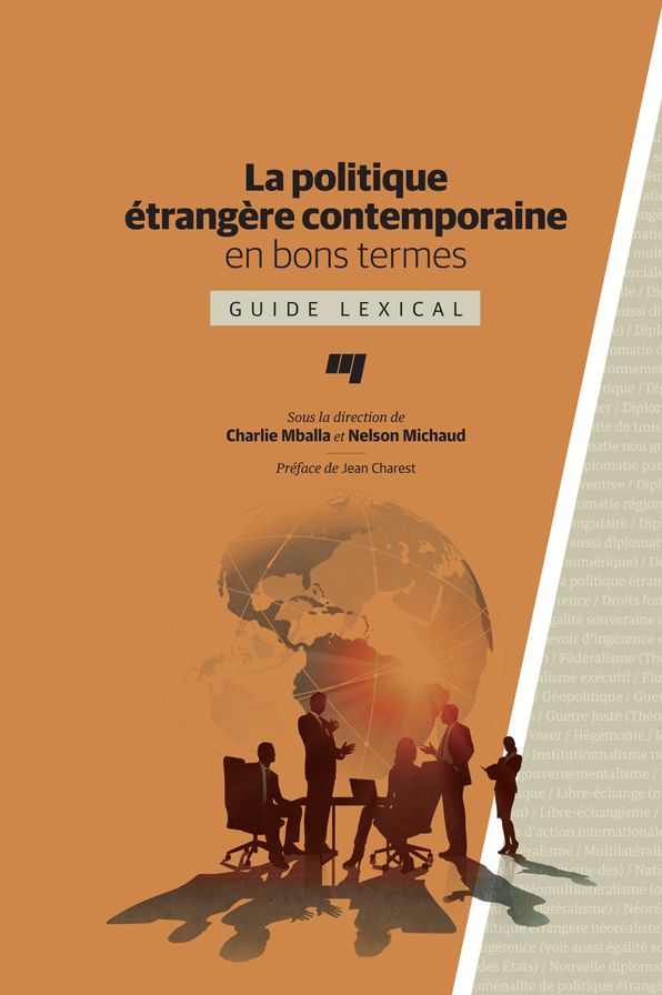 La politique étrangère contemporaine en bons termes: Guide lexical