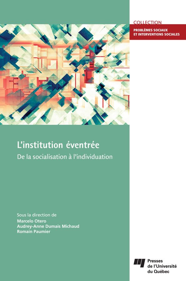 L'institution éventrée: De la socialisation à l'individuation