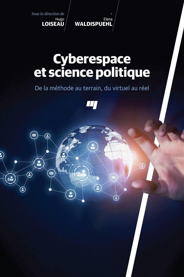 Cyberespace et science politique: De la méthode au terrain, du virtuel au réel