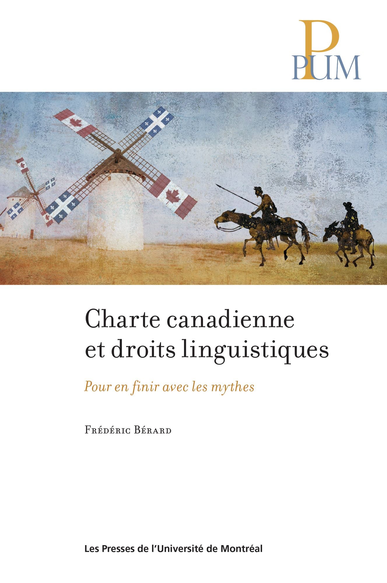 Charte canadienne et droits linguistiques: Pour en finir avec les mythes