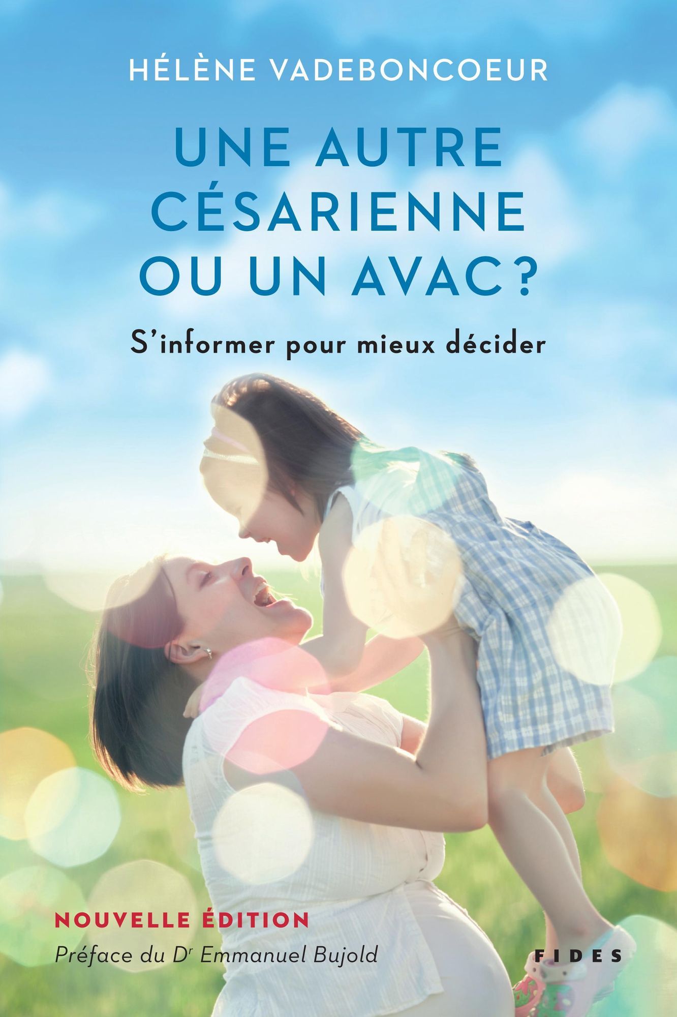 Une autre césarienne ou un AVAC??: S'informer pour mieux décider